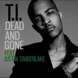 T.I._-_Dead_and_Gone_-_Official_Single_Cover
