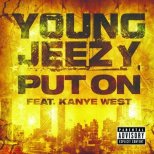 Young Jeezy - Put On (feat. Kanye West) Lyrics